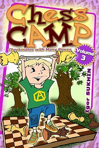 Camp d'échecs : Volume 3 - Camp d'échecs : Volume 3