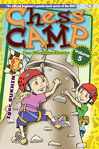 Chess Camp Volume 5, Two Move Checkmates - Chess Camp Volume 5, Two Move Checkmates