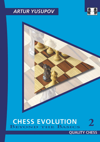Chess Evolution 2 by Artur Yusupov (miękka okładka) - Chess Evolution 2 by Artur Yusupov (miękka okładka)