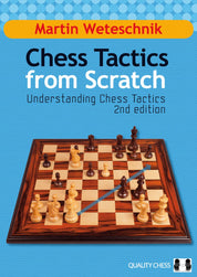 Chess Tactics from Scratch - UCT, 2.ª edición, de Martin Weteschnik (tapa blanda)