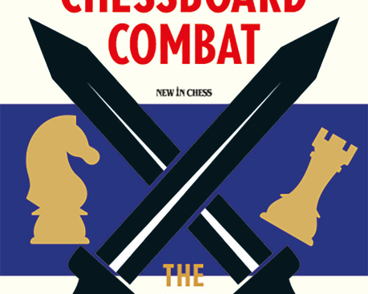 chessboard-combat-9789493257832_89d51097-b640-458e-b725-8247bfc06464.jpg
