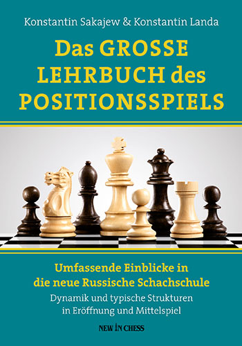 DAS GROSSE LEHRBUCH DES POSITIONSSPIELS(HC) - DAS GROSSE LEHRBUCH DES POSITIONSSPIELS(HC)