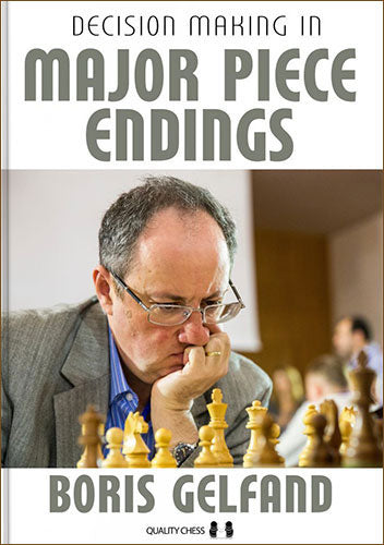 Decision Making in Major Piece Endings by Boris Gelfand (twarda okładka) - Decision Making in Major Piece Endings by Boris Gelfand (twarda okładka)