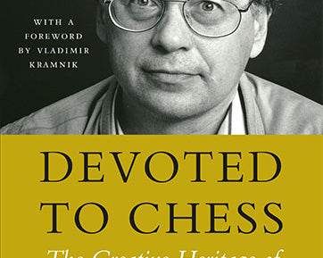 devoted-to-chess-9789056918224_c56c2fe9-30c7-4b64-aeae-a4d1ce9014a5.jpg