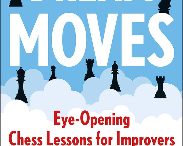 dream-moves-eye-opening-chess-lessons-for-improvers-by-miron-sher-miekka-okladka-9789083382746.jpg
