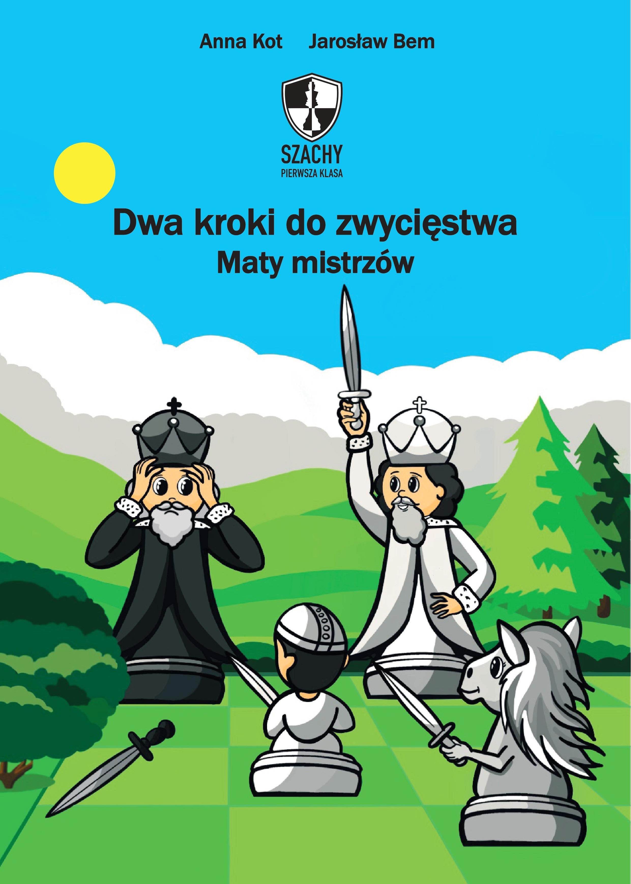Dwa kroki do zwycięstwa - Maty mistrzów - Dwa kroki do zwycięstwa - Maty mistrzów