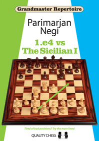 Repertorio de grandes maestros: 1.e4 contra la Siciliana I (tapa dura), de Parimarjan Negi - Repertorio de grandes maestros: 1.e4 contra la Siciliana I (tapa dura), de Parimarjan Negi