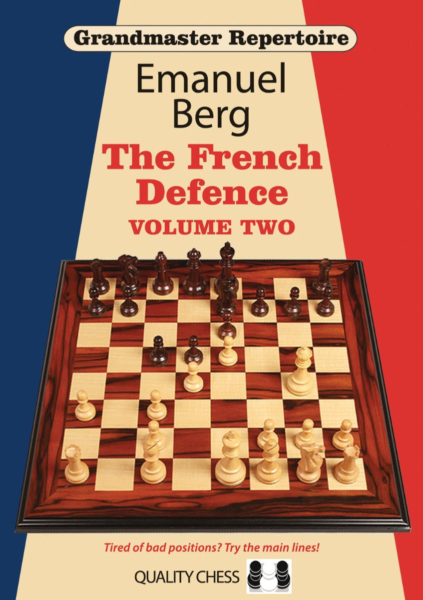 Grandmaster Repertoire 15 - The French Defence Volume Two by Emanuel Berg (miękka okładka) - Grandmaster Repertoire 15 - The French Defence Volume Two by Emanuel Berg (miękka okładka)
