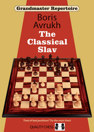 Grandmaster Repertoire 17 - La Défense Slave Classique, par Boris Avrukh (broché) - Grandmaster Repertoire 17 - La Défense Slave Classique, par Boris Avrukh (broché)