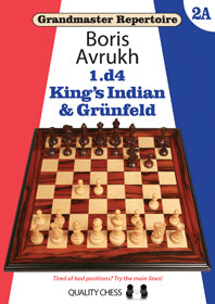Grandmaster Repertoire 2A - King's Indian and Grunfeld by Boris Avrukh (twarda okładka) - Grandmaster Repertoire 2A - King's Indian and Grunfeld by Boris Avrukh (twarda okładka)