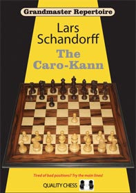 Grandmaster Repertoire 7 - The Caro-Kann by Lars Schandorff (twarda okładka) - Grandmaster Repertoire 7 - The Caro-Kann by Lars Schandorff (twarda okładka)