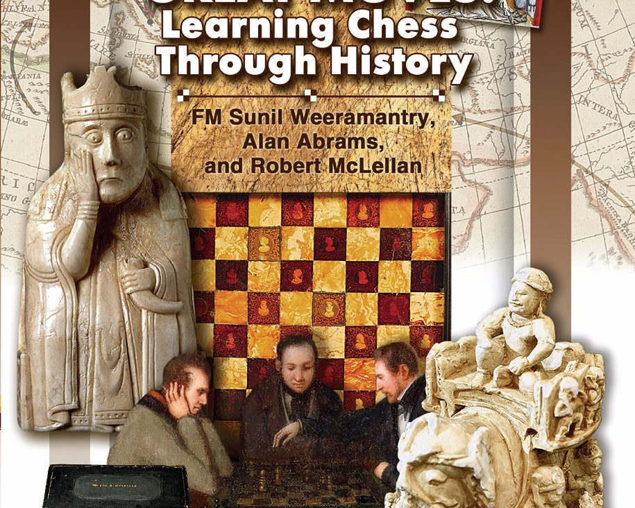 great-moves-learning-chess-through-history-by-alan-abrams-9781936277780_5d3d2a9d-10c6-48b8-9255-23e234abb1c6.jpg