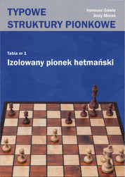 Izolowany pionek hetmański - I. Gawle, J. Moraś