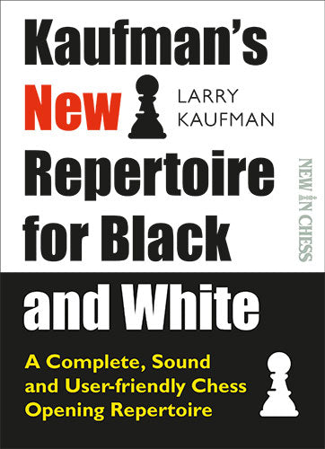 Kaufman's New Repertoire for Black and White - Kaufman's New Repertoire for Black and White