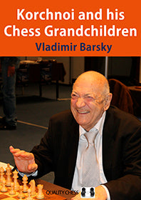 Korchnoi and his Chess Grandchildren PB - Korchnoi and his Chess Grandchildren PB