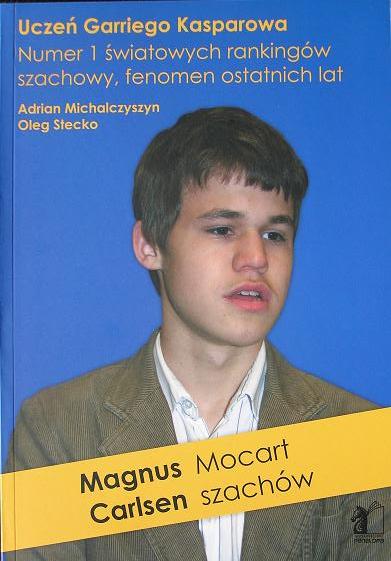 Magnus Carlsen: Mozart y el ajedrez - Adrian Michalczyszyn, Oleg Stecko - Magnus Carlsen: Mozart y el ajedrez - Adrian Michalczyszyn, Oleg Stecko