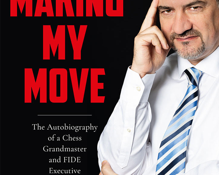 making-my-move-the-autobiography-of-a-chess-grandmaster-and-fide-executive-byvictor-bologan-miekka-okladka-9789083406466_7940cd3c-2282-43ff-ac44-b1f7574ab009.jpg