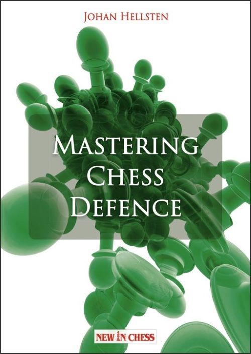 Maîtriser la défense aux échecs - Maîtriser la défense aux échecs