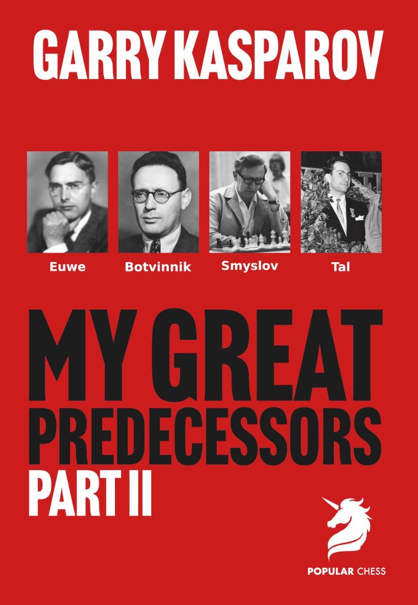 «Mis grandes predecesores 2: Euwe, Botvinnik, Smyslov y Tal», de Garry Kasparov (tapa blanda) - «Mis grandes predecesores 2: Euwe, Botvinnik, Smyslov y Tal», de Garry Kasparov (tapa blanda)