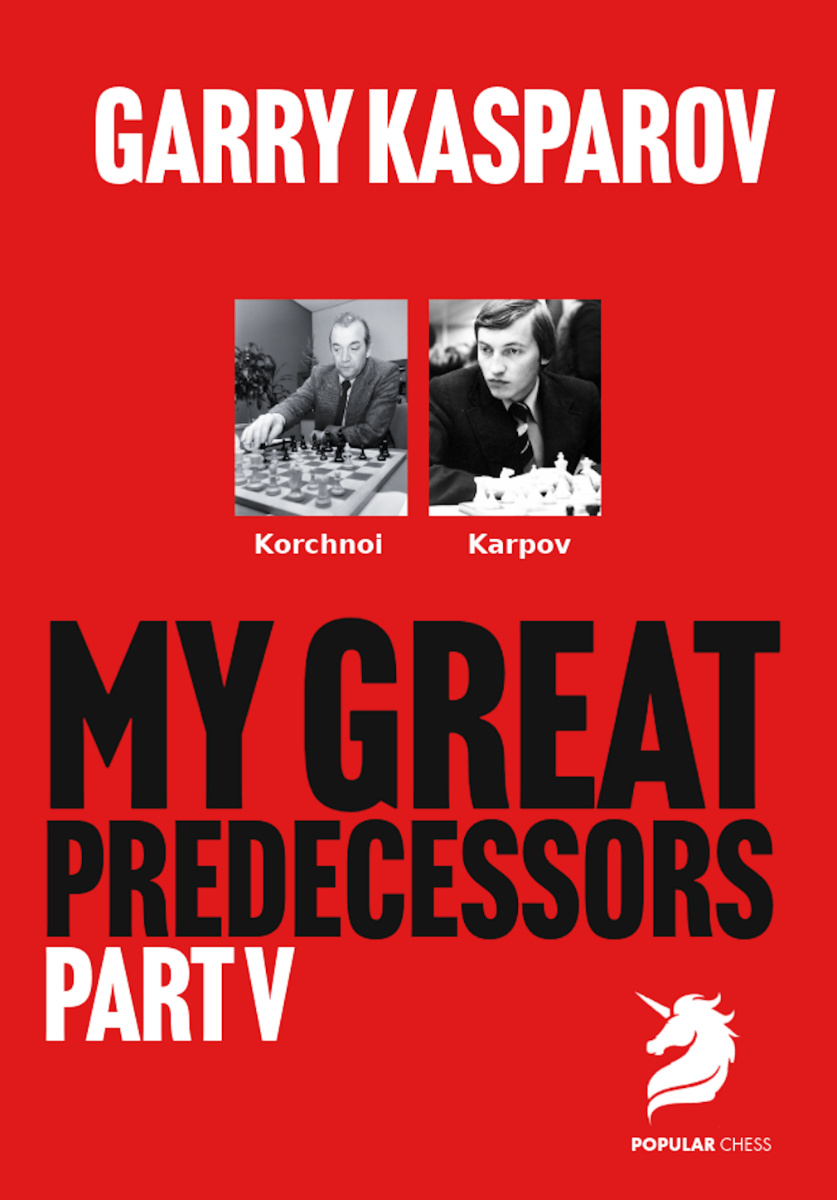«Mis grandes predecesores 5: Korchnoi, Karpov», de Garry Kasparov (tapa blanda) - «Mis grandes predecesores 5: Korchnoi, Karpov», de Garry Kasparov (tapa blanda)