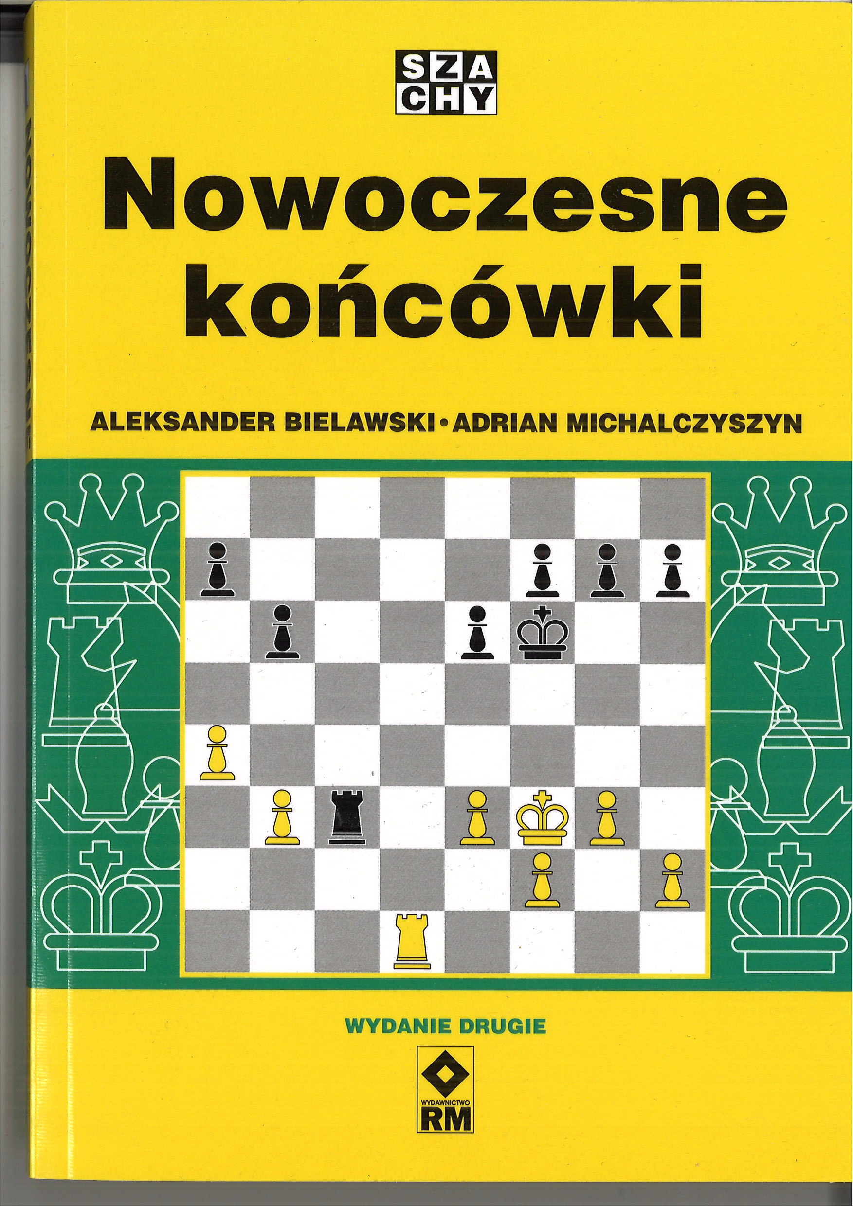 Nowoczesne końcówki - Aleksander Bielawski, Adrian Michalczyszyn (wydanie drugie) - Nowoczesne końcówki - Aleksander Bielawski, Adrian Michalczyszyn (wydanie drugie)