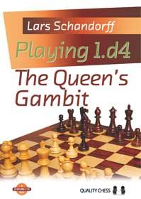 Playing 1.d4 - The Queen's Gambit by Lars Schandorff (twarda okładka) - Playing 1.d4 - The Queen's Gambit by Lars Schandorff (twarda okładka)
