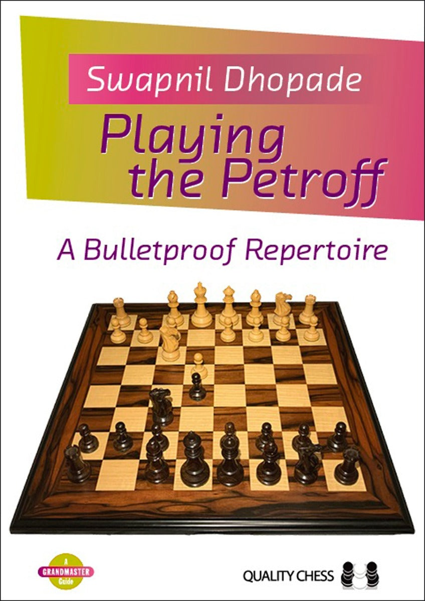 Playing the Petroff by Swapnil Dhopade (hardcover) - Playing the Petroff by Swapnil Dhopade (hardcover)