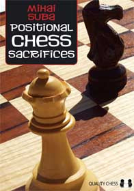 Positional Chess Sacrifices by Mihai Suba (twarda okładka) - Positional Chess Sacrifices by Mihai Suba (twarda okładka)