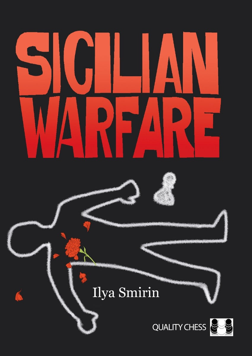 Sicilian Warfare by Ilya Smirin (softcover) - Sicilian Warfare by Ilya Smirin (softcover)