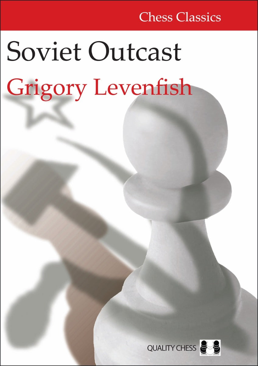 Soviet Outcast by Grigory Levenfish (Paperback) - Soviet Outcast by Grigory Levenfish (Paperback)