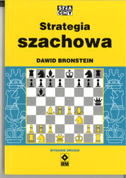 Strategia szachowa - Dawid Bronstein (wydanie drugie)