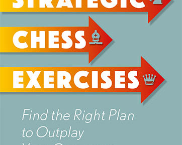 strategic-chess-exercises-find-the-right-way-to-outplay-your-opponent-9789056917609_c9c4f5e0-046b-45f2-b121-b4dd4fa95782.jpg