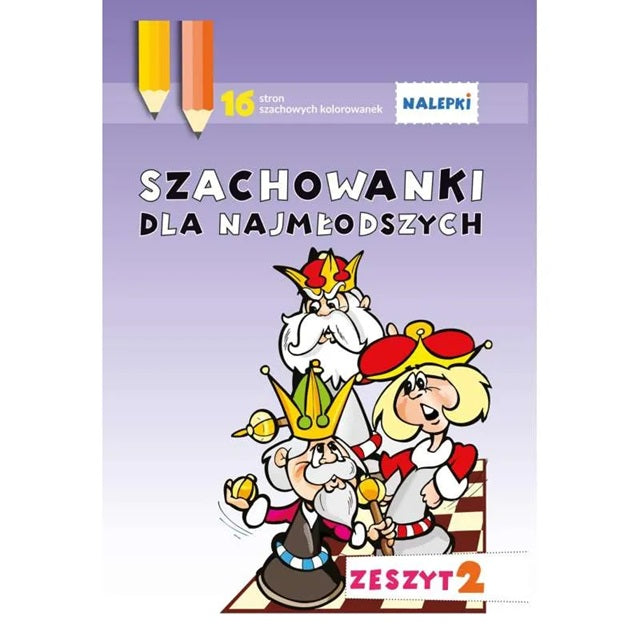 Szachowanki dla najmłodszych. Kolorowanki z naklejkami - Zeszyt 2 - Szachowanki dla najmłodszych. Kolorowanki z naklejkami - Zeszyt 2