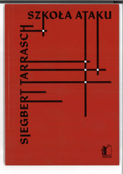 Szkoła ataku - S. Tarrasch
