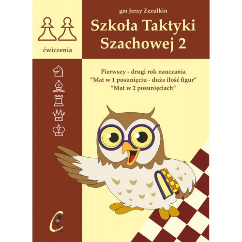 Szkoła Taktyki Szachowej część 2 - Szkoła Taktyki Szachowej część 2