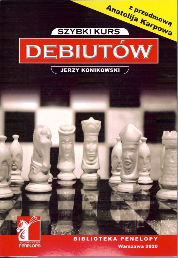 Szybki kurs debiutów - Jerzy Konikowski (nowe wydanie) - Szybki kurs debiutów - Jerzy Konikowski (nowe wydanie)