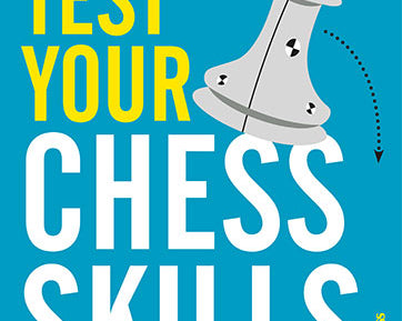 test-your-chess-skills-9789056918095_062b2ca5-641f-40a9-999a-4e2faad0b439.jpg