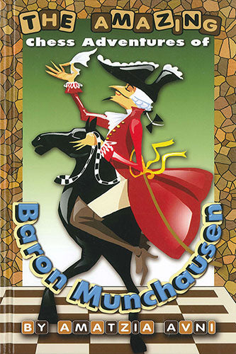 Las increíbles aventuras ajedrecísticas del barón de Munchausen - Las increíbles aventuras ajedrecísticas del barón de Munchausen