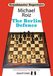 The Berlin Defence by Michael Roiz (hardcover)