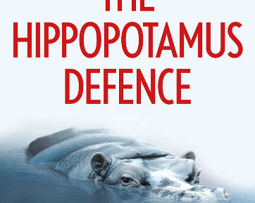 the-hippopotamus-defence-9789056918316_d981e88c-ea9b-4e0c-a211-d8d112063585.jpg