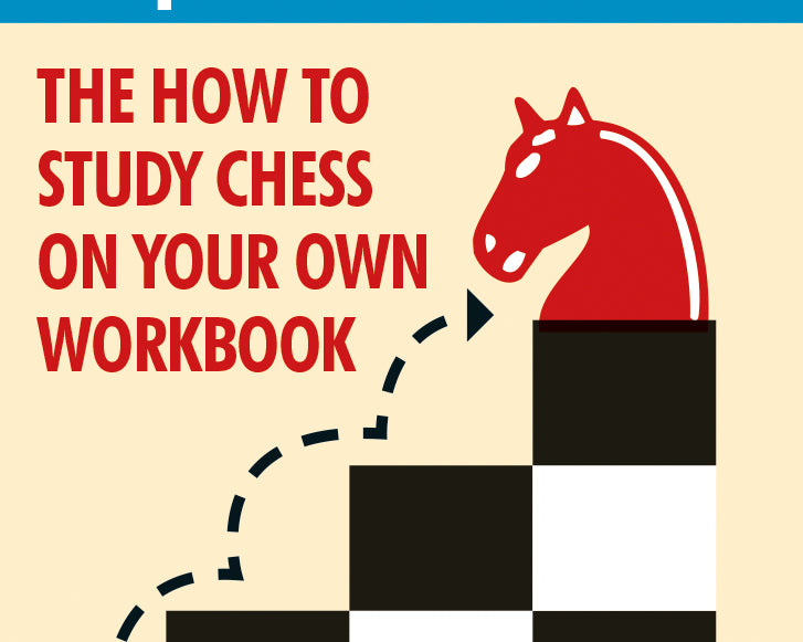 the-how-to-study-chess-on-your-own-workbook-vol2-9789083336626_70416b99-0d0d-4e0b-8322-e74ea7300fb7.jpg