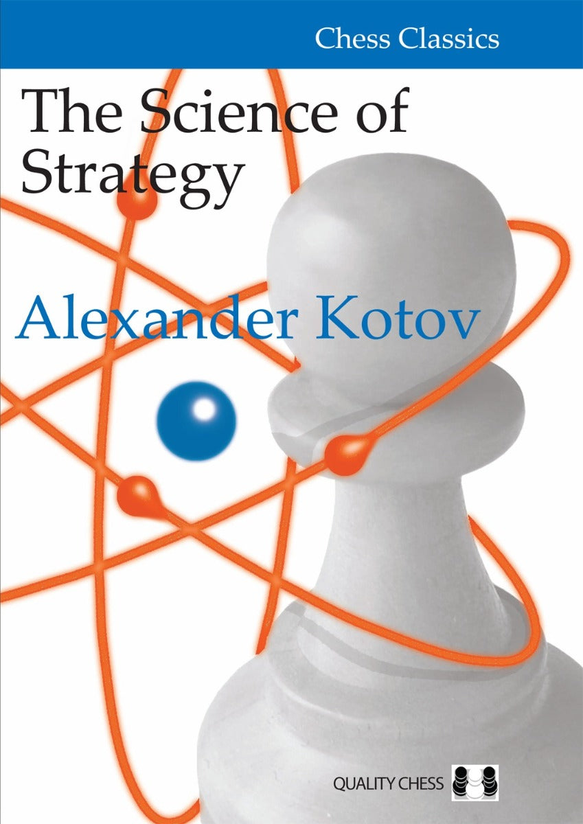 Die Wissenschaft der Strategie von Alexander Kotov (Softcover) - Die Wissenschaft der Strategie von Alexander Kotov (Softcover)