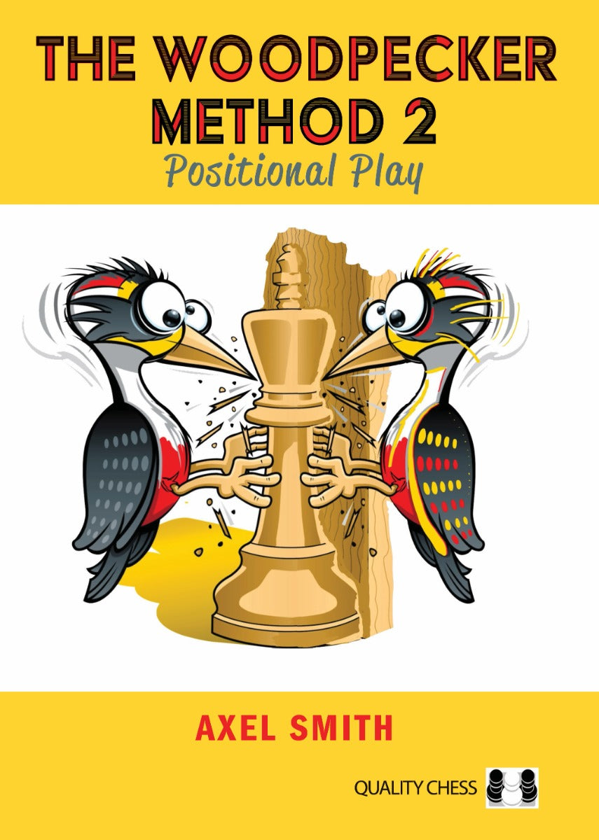 The Woodpecker Method 2 by Axel Smith (softcover) - The Woodpecker Method 2 by Axel Smith (softcover)