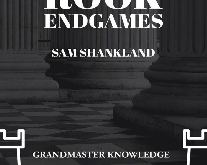 theoretical-rook-endgames-by-sam-shankland-miekka-okladka-9781784831967_d5b2e657-cca6-4255-a84a-fe15de122287.jpg