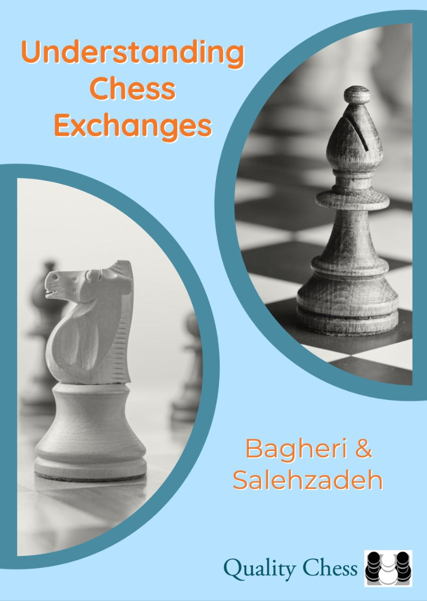 Understanding Chess Exchanges by Bagheri & Salehzadeh - Understanding Chess Exchanges by Bagheri & Salehzadeh