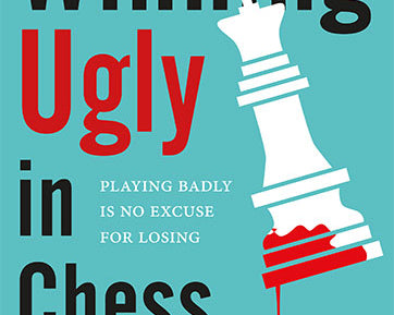 winning-ugly-in-chess-by-cyrus-lakdawala-9789056918286_240ecada-b56d-45db-9295-fafc75f9cb4a.jpg